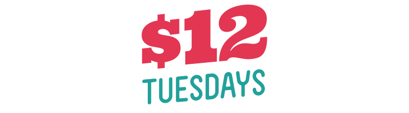 $12 Tuesdays